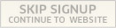 skip signup